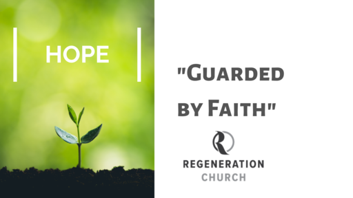 "Guarded by Faith" - April 19