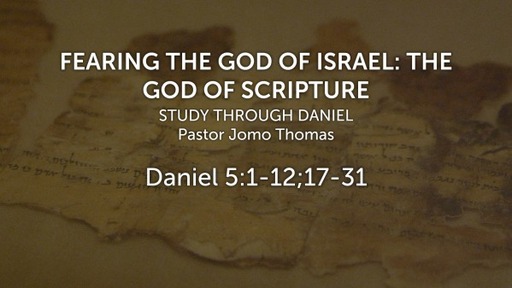 FEARING THE GOD OF ISRAEL: THE GOD OF SCRIPTURE