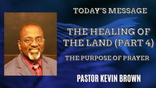 The Healing of the Land (Part 4)