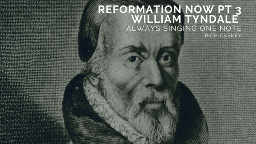 Reformation Now, Part 3