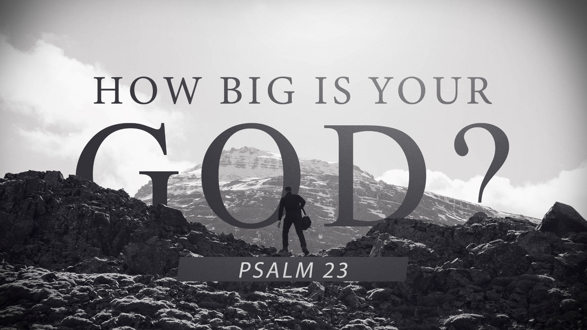 How Big Is Your Gos Faithlife Sermons how-big-is-your-gos-faithlife-sermons