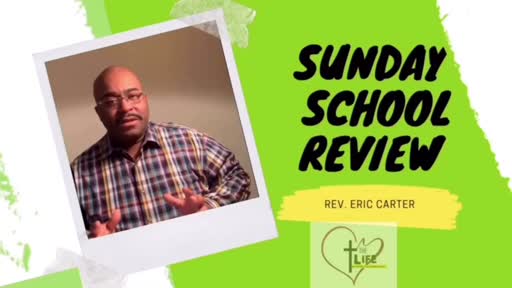 Sunday School Review- UGP Sunday School Lesson 9 April 26, 2020
