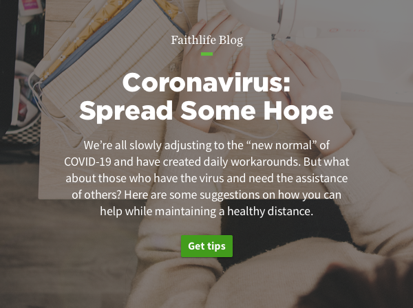 Coronavirus: Spread Some Hope. We're all slowly adjusting to the 