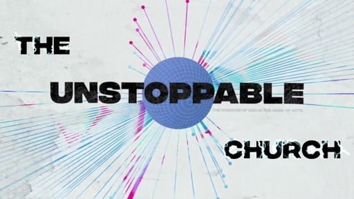 The Unstoppable Church