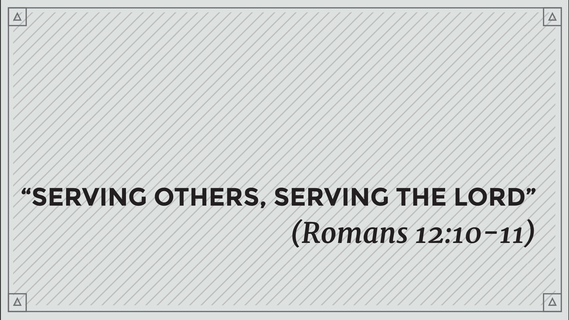 serving-others-serving-the-lord-romans-12-10-11-faithlife-sermons