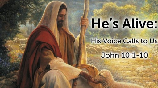 He's Alive: His Voice Calls to Us...