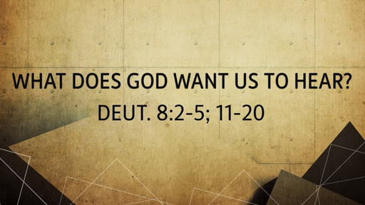 What Does God Want Us To Hear? - Part 3