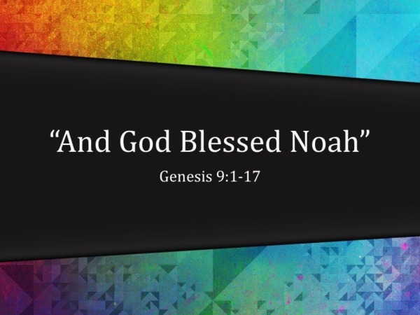 And God Blessed Noah - Logos Sermons