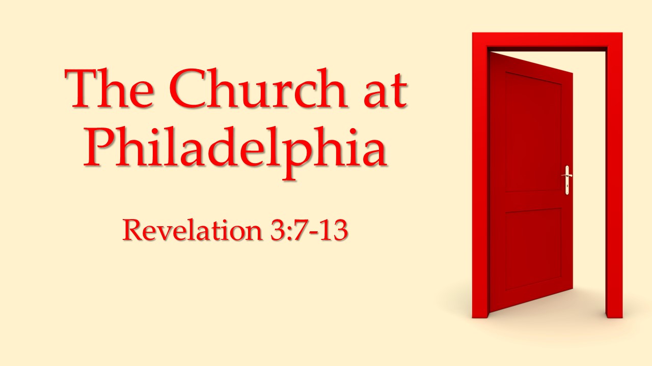 The Promise of the Open Door The Church at Philadelphia Faithlife