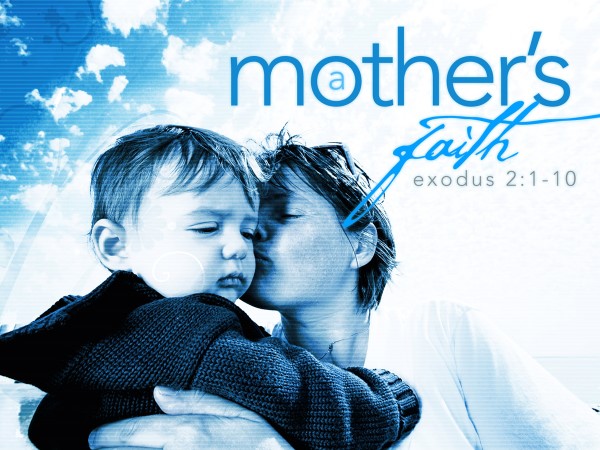 A Mothers Faith Faithlife Sermons 7935