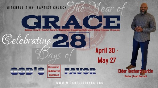 The Year of GRACE (Unmerited, Undeserved, Unearned Favor)