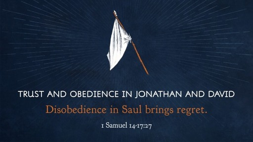 Trust and Obedience in Jonathan and David