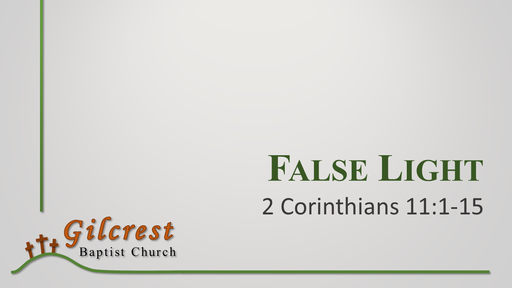 False Light - 2 Corinthians 11:1-15