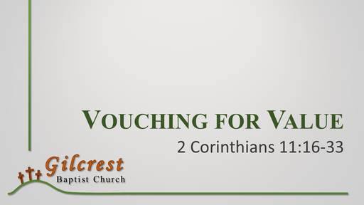 Vouching for Value - 2 Corinthians 11:16-33