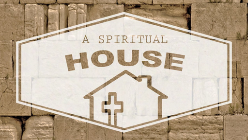 A Spiritual House