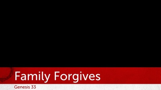 Family Forgives