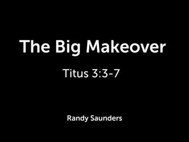 The Big Makeover