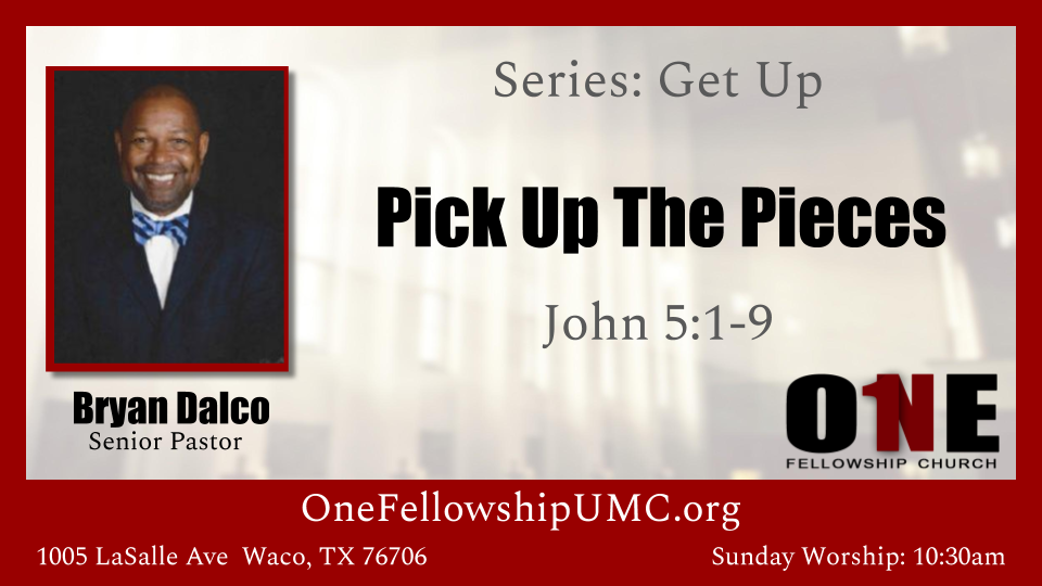 Pick Up the Pieces Logos Sermons