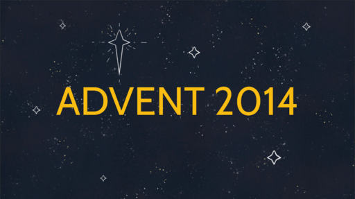 Advent 2014: Conclusion