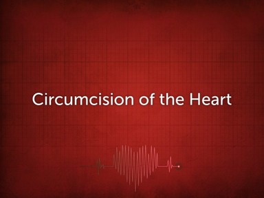 Circumcision of the Heart