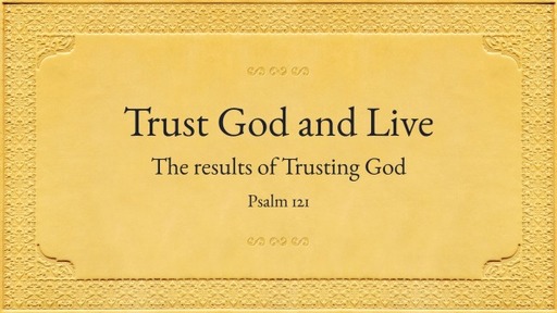 Trust God and Live 2