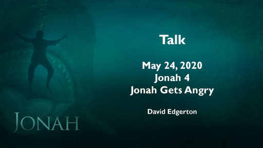 Jonah 4 - Jonah Gets Angry