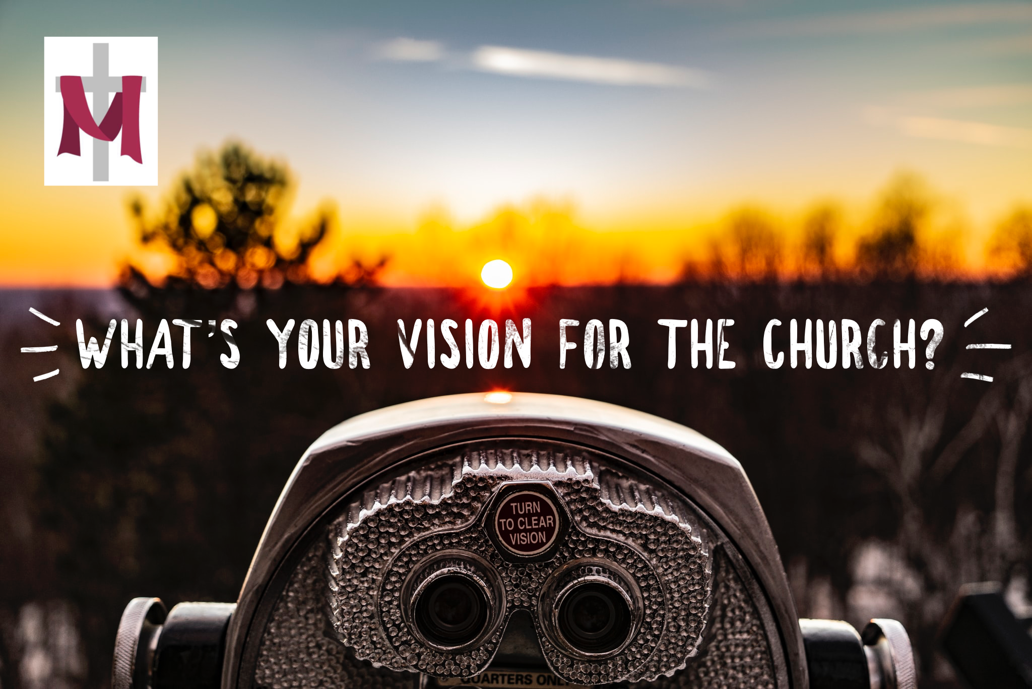 What's Your Vision for the Church? - Logos Sermons