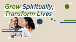 Grow Spiritually Transform Lives  PowerPoint image 3