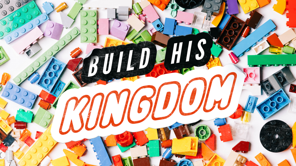 Build His Kingdom large preview