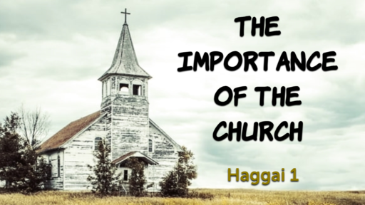 The Importance Of The Church