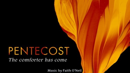 Sunday, May 31, 2020 Pentecost Sunday