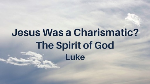 Jesus Was a Charismatic?
