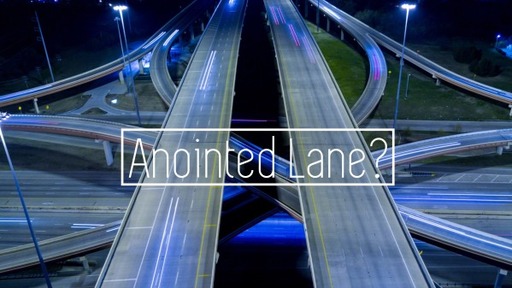 Anointed Lane?