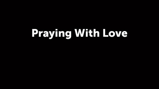 Praying With Love