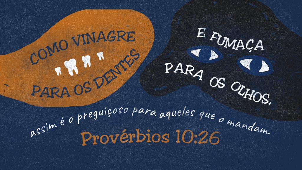 Provérbios 10.26 large preview