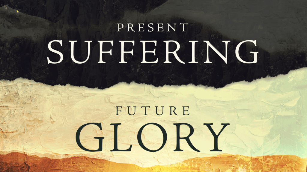 Present Suffering Future Glory large preview