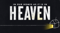 In Our Home As It Is In Heaven  PowerPoint image 4