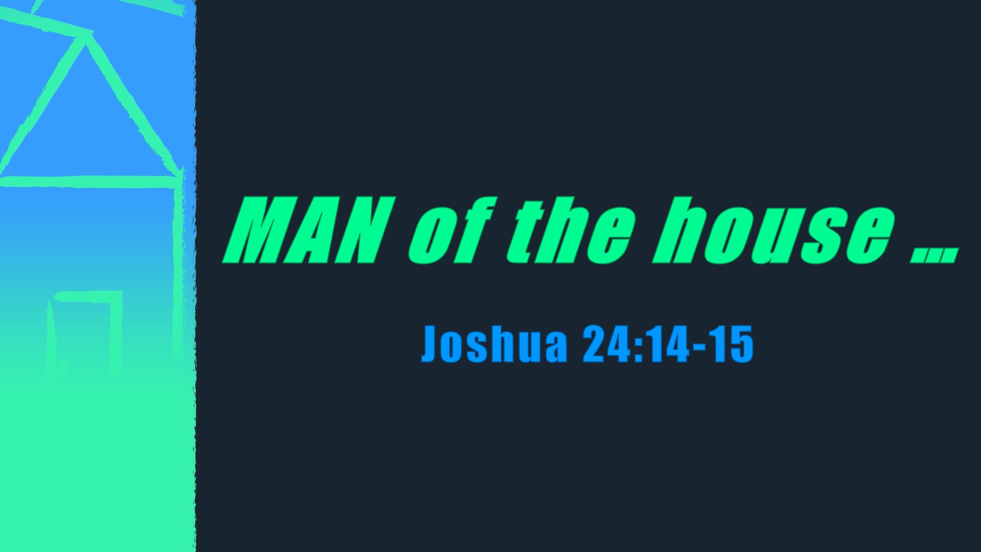 man-of-the-house-logos-sermons