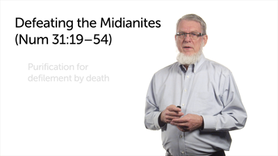 Defeating Midian—Part 2 (Num 31:19–54)