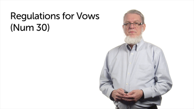 Regulations for Vows (Num 30)