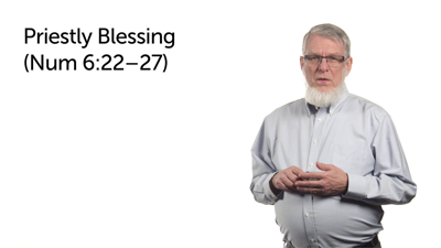 Priestly Blessing (Num 6:22–27)