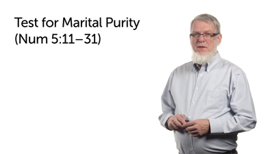 Marital Purity—Part 1 (Num 5:11–31)