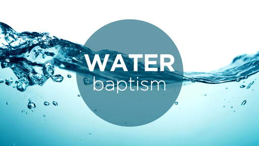 "Water Baptism"