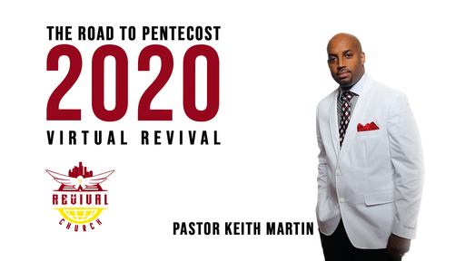 The Road to Pentecost 2020