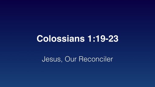 Jesus, Our Reconciler