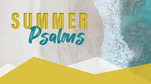 Summer Psalms | The Blessed Life: Psalm 1