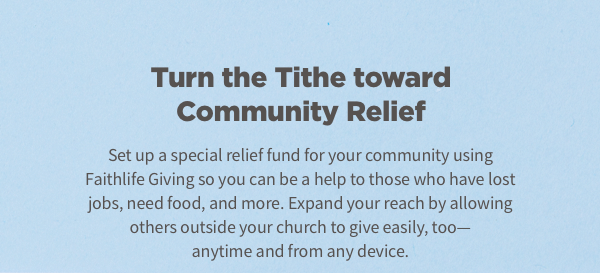Turn the Tithe toward Community Relief