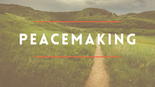 Peacemaking: An Essential Discipleship