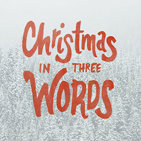 Christmas in 3 Words
