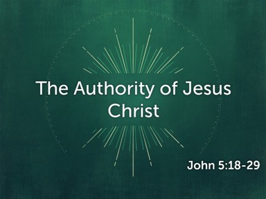 The Authority of Jesus Christ